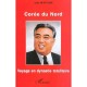 Coree Du Nord , Voyage En Dynastie Totalitaire - Alain Destexhe