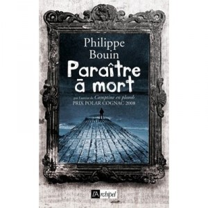 Paraitre A Mort - Philippe Bouin