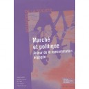 Marche Et Politique Autour De La Consommation Engagee - Robert Boure