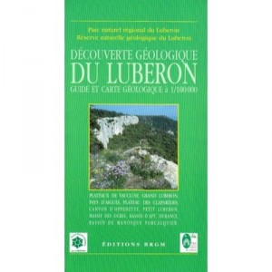 Decouverte Geologique Du Luberon , Guide Et Carte Geologique - Collectif