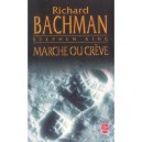 Marche Ou Creve - Stephen King , Richard Bachman