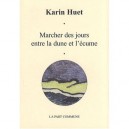 Marcher Des Jours - Karin Huet