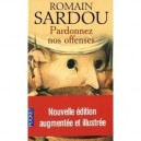 Pardonnez Nos Offenses - Romain Sardou
