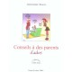 Conseils A Des Parents D'ados - Denis Sonet , Brunor