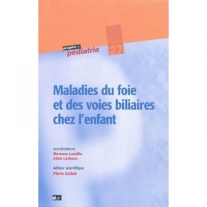 Maladies Du Foie Et Des Voies Biliaires - Lachaux Lacaill
