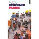 Parias - Pascal Bruckner