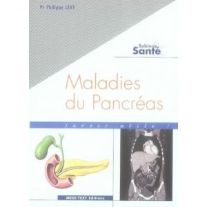Maladies Du Pancreas , Savoir Utile ! - Philippe Levy