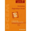 Orientation Diagnostique Devant , Partie 3 Du Programme De Dcem2 Et Dcem4 - Collectif