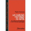 Les Marches Tibetaines Du Nepal - Brigitte Steinmann