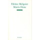 Marcia Hesse - Fabrice Melquiot