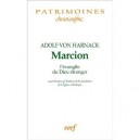 Marcion. L'evangile Du Dieu Etranger - Adolf Von Harnack