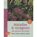 Maladies  Ravageurs Des Plantes De Jardin , Fleurs, Arbres, Arbustes, Rosiers - Elizabeth Jullien , Jerome Jullien