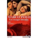 Marco Polo Les Voyages Interdits T.1 , Vers L'orient - Gary Jennings