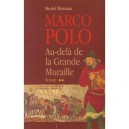 Marco Polo T.2 , Au-dela De La Grande Muraille - Muriel Romana