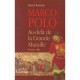 Marco Polo T.2 , Au-dela De La Grande Muraille - Muriel Romana