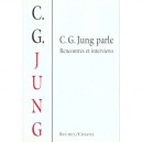 Parle Rencontres Et Interviews - Carl-gustave Jung
