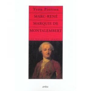 Marc Rene, Marquis De Montalembert (1714-1800) - Yvon Pierron