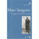 Marc Sangnier , L'aventure Du Catholicisme Social - Denis Levefre