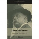 Marc Sangnier , Le Semeur D'esperances - Jean-jacques Greteau