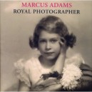 Marcus Adams , Royal Photographer - Lisa Heighway