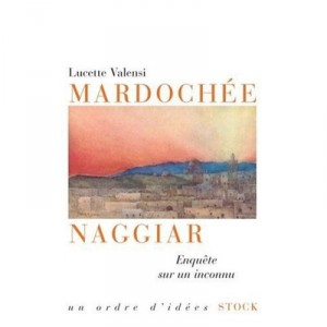 Mardochee Naggiar - Lucette Valensi