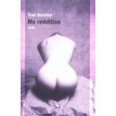 Ma Reddition - Toni Bentley