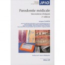 Parodontie Medicale , Innovations Cliniques (2e Edition) - Charon