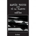 Maree Rouge Sur Re La Blanche - Robert Bene