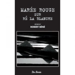 Maree Rouge Sur Re La Blanche - Robert Bene