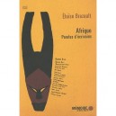 Afrique , Paroles D'ecrivains - Eloise Brezault
