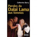 Paroles Du Dalai Lama Aux Femmes - Catherine Barry