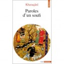 Paroles D'un Soufi : Kharaqani ( 963 - 1033) - Abu I-hasan Kharaqani