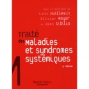 Traite Des Maladies Et Syndromes Systemiques (5e Edition) - Loic Guillevin