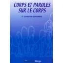 Corps Et Paroles Sur Le Corps - F. Canchy-giromini