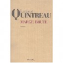 Marge Brute - Laurent Quintreau