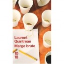 Marge Brute - Laurent Quintreau