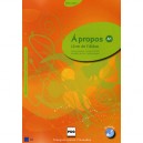 A Propos , A1 , Livre De L'eleve - Collectif