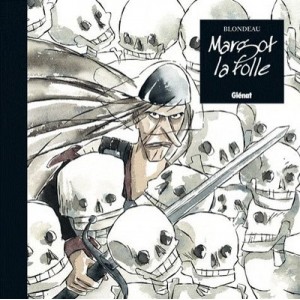 Margot La Folle - Muriel Blondeau