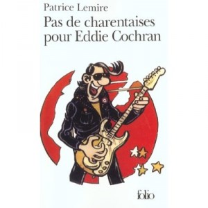 No Charentaises To Eddie Cochran - Patrick Lemire
