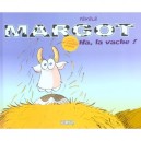 Margot T.1 , Ha La Vache ! - Pekele