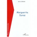 Marguerite Duras - Sylvie Loignon
