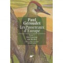 Passereaux D'europe T.1 , Des Coucous Aux Merles - Paul Geroudet