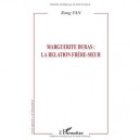 Marguerite Duras , La Relation Frere-soeur - Rong Fan