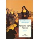 Marguerite Marie Alacoque , La Mystique Du Coeur - Bernard Descouleurs
