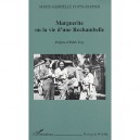 Marguerite Ou La Vie D'une Rochambelle - Marie-gabrielle Copin-barrier