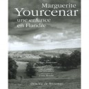Marguerite Yourcenar , Une Enfance En Flandre - Philippe Beaussant