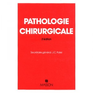Pathologie Chirurgicale - Patel
