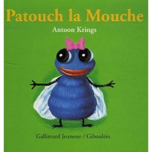 Patouch The Fly - Antoon Krings