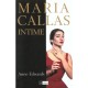 Maria Callas Intime - Anne Edwards