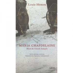 Maria Chapdelaine - Louis Hemon